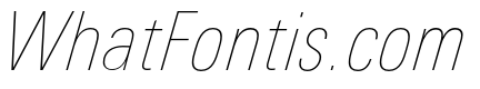 Univers Next Pro UltraLight Condensed Italic