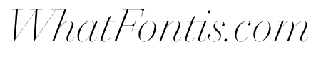 Trianon Grande ExtraLight Italic
